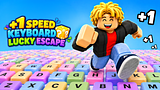 +1 Speed Keyboard Lucky Escape